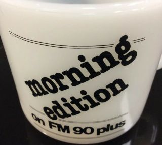 Vintage Milk Glass Anchor Hocking Advertising Mug Morning Edition FM 90 plus 3