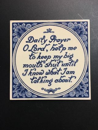 Vintage Delft Blue Handpainted Blauw Tile Holland Trivet Keep Mouth Shut Prayer