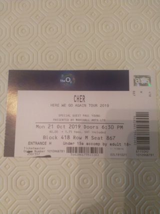 Cher,  “here We Go Again Tour 2019”,  Ticket Stub ,  London O2 Arena