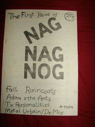 Nag Nag Nog Uk Punk Fanzine Fall Raincoats Tv Personalities Metal Urbain - 80