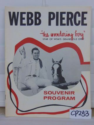 Vintage Souvenir Program Webb Pierce The Wondering Boy - Wsm Grand Ole Opry 1950 