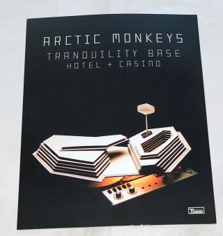 Arctic Monkeys Tranquility Base Hotel,  Casino 8.  5 " X11 " Cd Lp Promo Music Poster