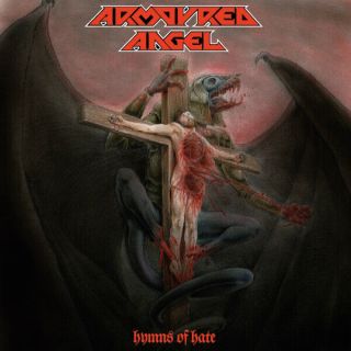 Armoured Angel Hymns Of Hate Cd Metallica Slayer Bolt Thrower Megadeth Thrash
