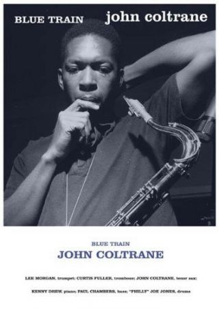 John Coltrane Blue Train Poster 24 " X 36 "