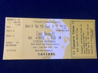 Tony Bennett 2003 Ticket Stub Caesars Tahoe