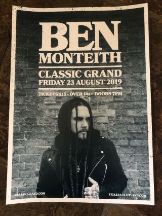Ben Monteith - Rare Concert / Gig Poster,  Glasgow - August 2019