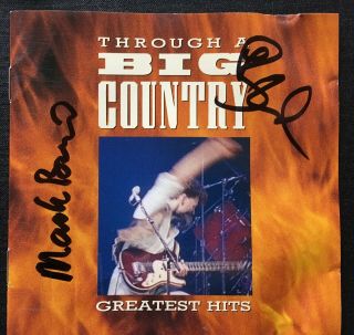 Big Country - Signed " Through A Big Country - Greatest Hits " Cd,  Ticket Stub