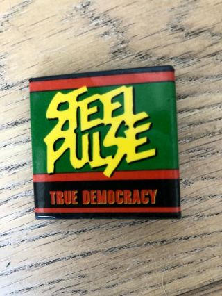 Steel Pulse True Democracy Promotional Button