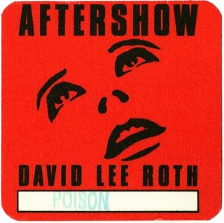 David Lee Roth Authentic Vintage Satin Cloth Backstage Pass W/ Poison Otto Red