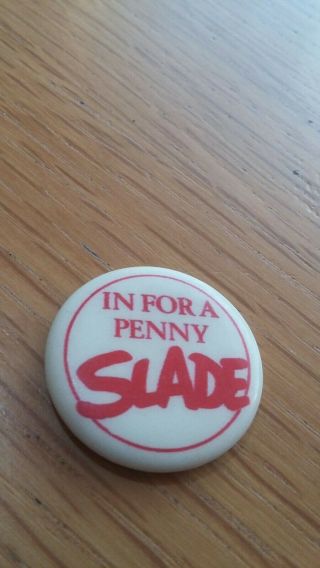 1976 - 7 Vintage (slade) In For A Penny (noddy Holder) Pin Badge