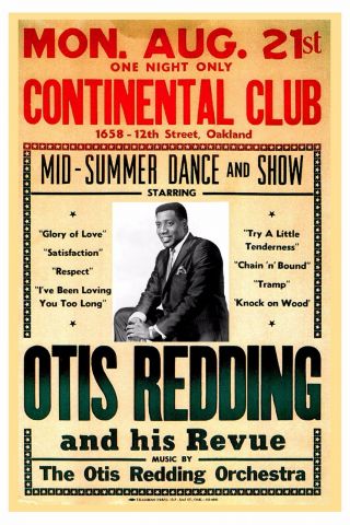 Soul: Otis Redding At The Continental Club In Oakland Concert Poster 1967