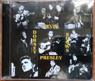 Rare Elvis Presley - Cd " Dorsey Shows - The Bootleg Series " Fanclub Netherlands
