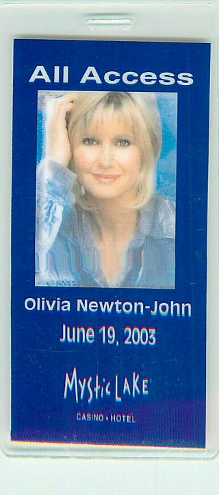 Olivia Newton - John 2003 All Access Pass - Laminated Mystic Lake Casino Tour