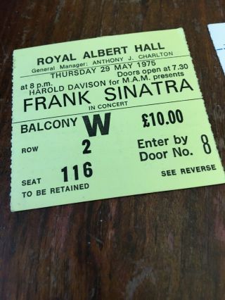 FRANK SINATRA Royal Albert Hall London 5th March 1975 Ticket Stub.  And 77 2