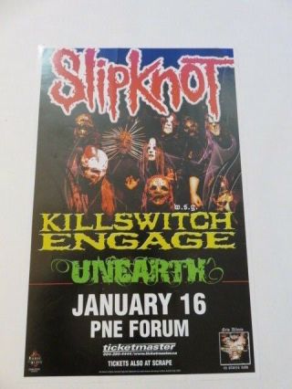 Slipknot Concert Poster 2004 Vancouver Pne Forum Killswitch Engage Unearth