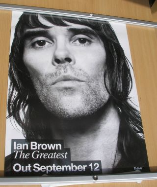 Ian Brown Greatest 29 " X 20 " Poster 2005 Stone Roses