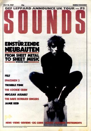 18/7/87pg01 Sounds Newspaper Cover Page : Einsturzende Neubauten 