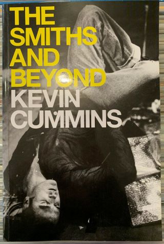 The Smiths And Beyond By Kevin Cummins Signed