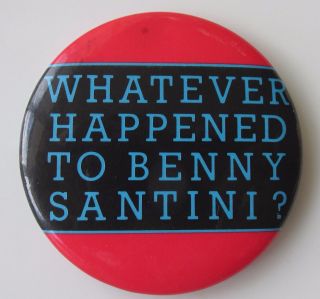Chris Rea Whatever Happened To Benny Santini? Magnet Records Promo Metal Badge