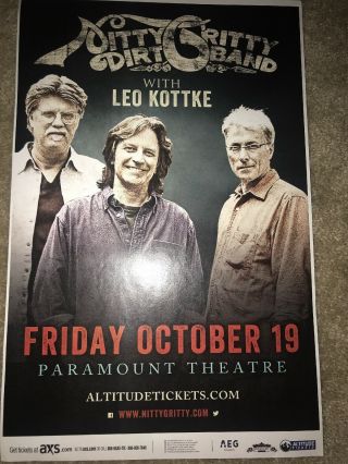 11x17 Nitty Gritty Dirt Band Denver,  Co Concert / Flyer Poster.