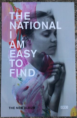 The National I Am Easy To Find Tour Promo Poster 11x17