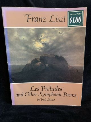 Liszt - Les Preludes & Other Symphonic Poems - Large Full Score - Dover