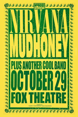 Grunge: Kurt Cobain & Nirvana With Mudhoney At Fox Theatre Concert Poster 1991