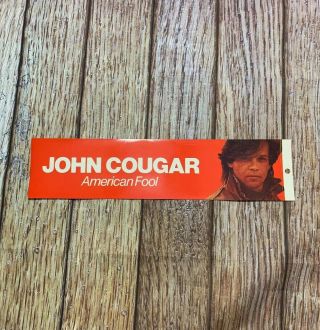 Vintage John Cougar Mellencamp American Fool Bumper Sticker 80s Rock