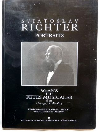 Book With Cd - Sviatoslav Richter Portraits: 30 Ans De Fetes Musicales - Meslay