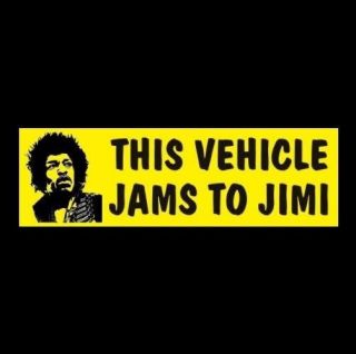 " This Vehicle Jams To Jimi " Hendrix Bumper Sticker Psychedelic Experience Guitar