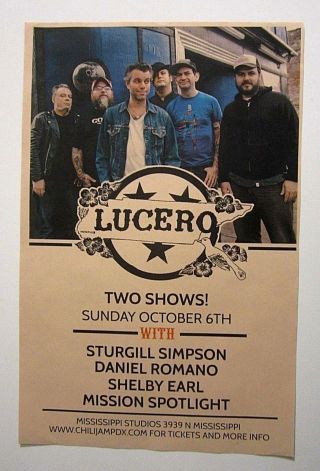 Lucero 2013 Concert Poster W/ Sturgill Simpson Romano Earl Spotlight