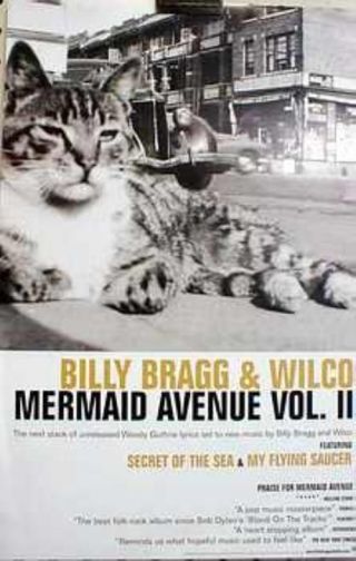 Billy Bragg & Wilco 2000 Mermaid Ave.  Vol2 Promotional Poster Old Stock