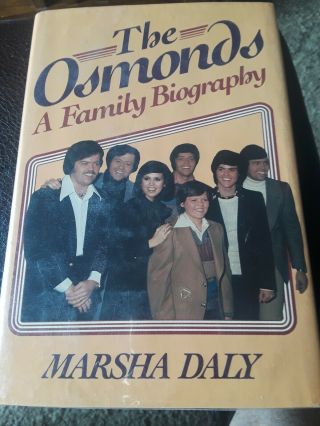 The Osmonds A Family Biography By Marsha Daly Osmond Donny Marie