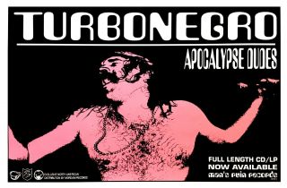 Turbonegro 1998 Apocalypse Dudes Promo Silkscreened Poster By Frank Kozik