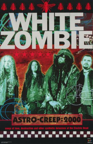 Poster : Music: White Zombie - Astro Creep 2000 - 8009 Lp59 J