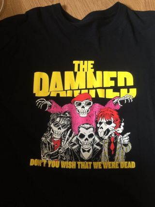 The Damned T Shirt.  Dont You Wish We Were Dead.  Large