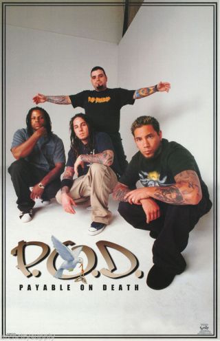 Poster : Music : P.  O.  D.  Payable On Death - 6210 Rp60 H