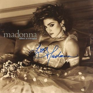 Madonna ‘like A Virgin’ Signed Vinyl Lp Autograph (w/ Loa)