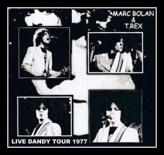 Marc Bolan & T.  Rex Live Dandy Tour Cd 1977