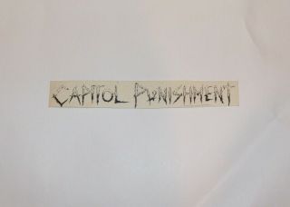 Capitol Punishment 1980s Paper Sticker,  5.  7 " X.  7 " Fresno Hardcore