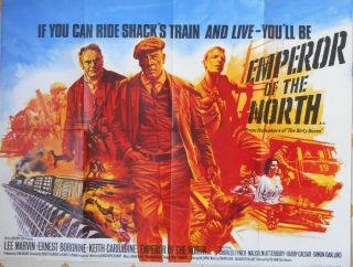 Emperor Of The North Pole Uk Quad 1973 Lee Marvin