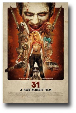 31 Movie Poster - Rob Zombie Film 11 " X17 " Main Usa Ships Sameday