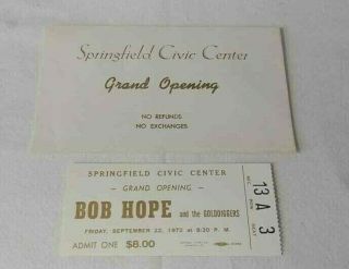 1972 Bob Hope And The Golddiggers Springfield Civic Center Grand Opening Ticket