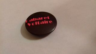 Vintage Badge Cabaret Voltaire