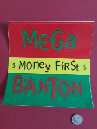 Vintage Mega Banton Promo Dancehall Reggae Sticker Money First Dj