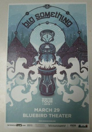 Big Something 2018 Bluebird Denver,  Colorado Promo Concert Poster 11x17 Handbill