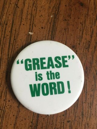 " Grease Is The Word " 60s Film Movie Retro Vintage Pin Button 70 