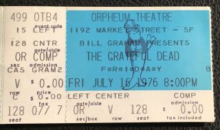 1976 Grateful Dead Ticket Stub Orpheum Theatre Sf Bill Graham Presents
