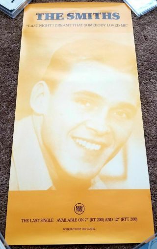 Last Night I Dreamt That Somebody Loved Me - The Smiths - 12x24 Poster