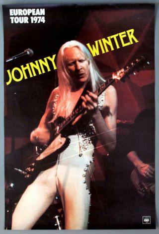 Johnny Winter - Rare Vintage 1974 European Concert Poster
